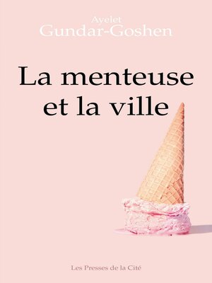 cover image of La menteuse et la ville